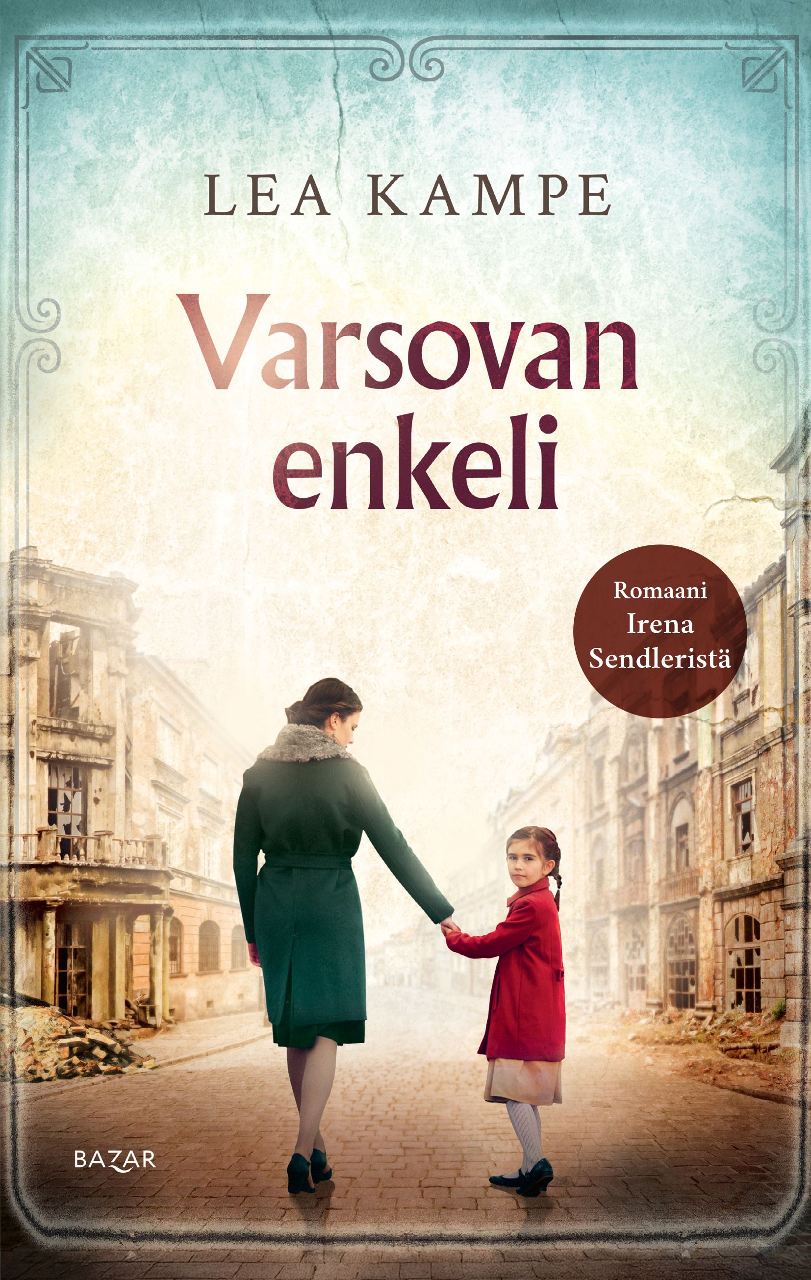 Lea Kampe : Varsovan enkeli