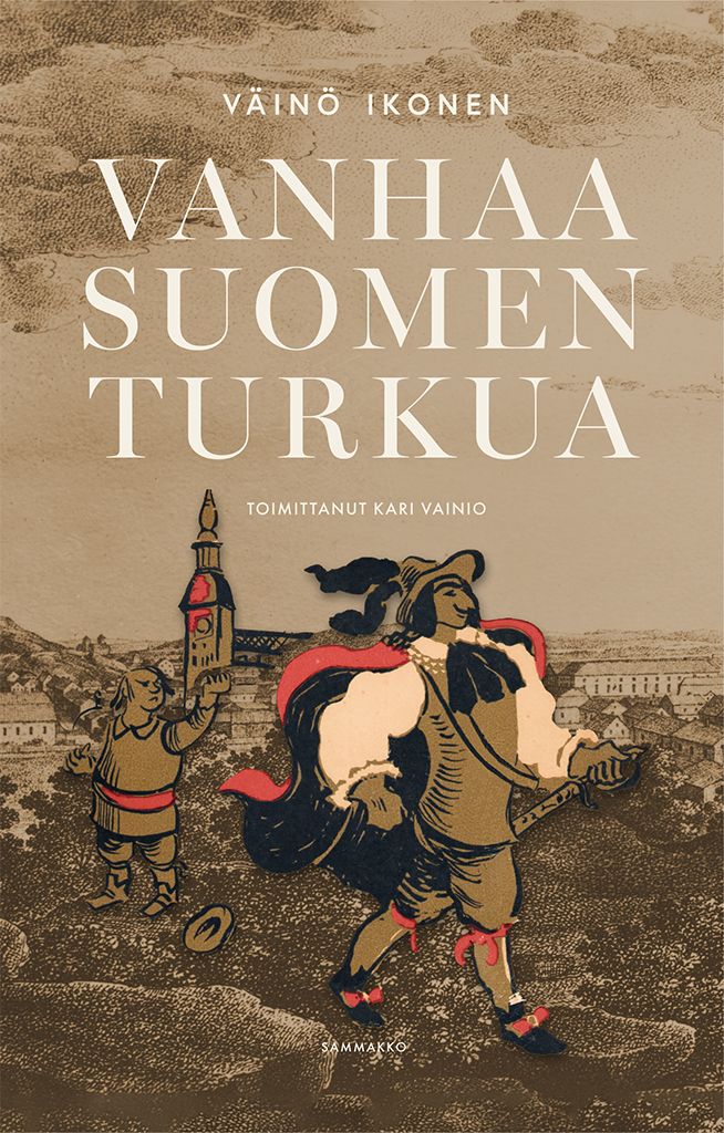 Väinö Ikonen : Vanhaa Suomen Turkua