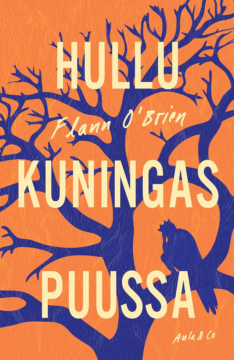 Flann O'Brien : Hullu kuningas puussa