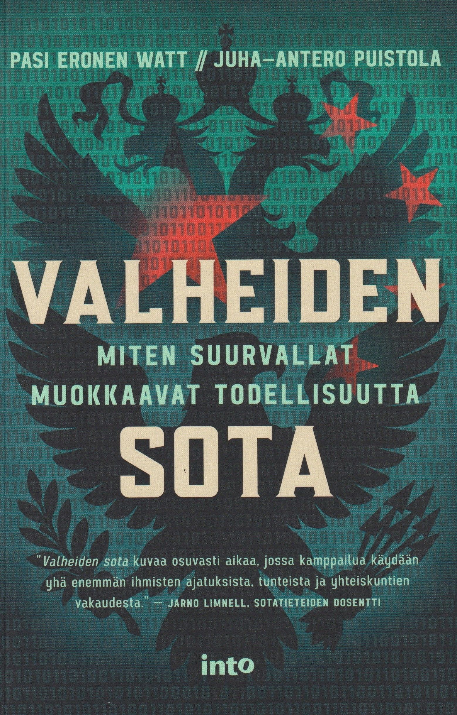 Pasi Eronen Watt & Juha-Antero Puistola : Valheiden sota