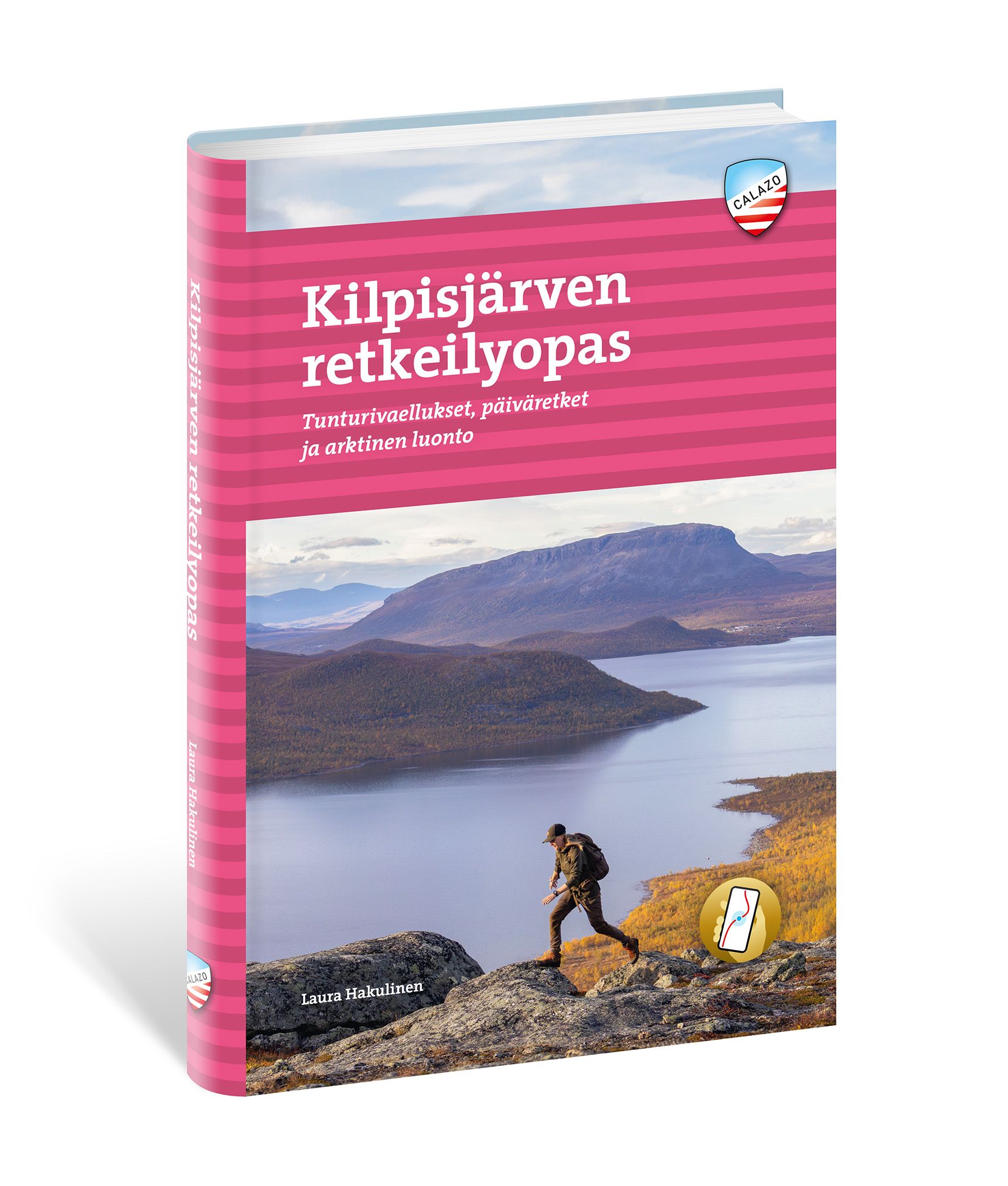 Laura Hakulinen : Kilpisjärven retkeilyopas