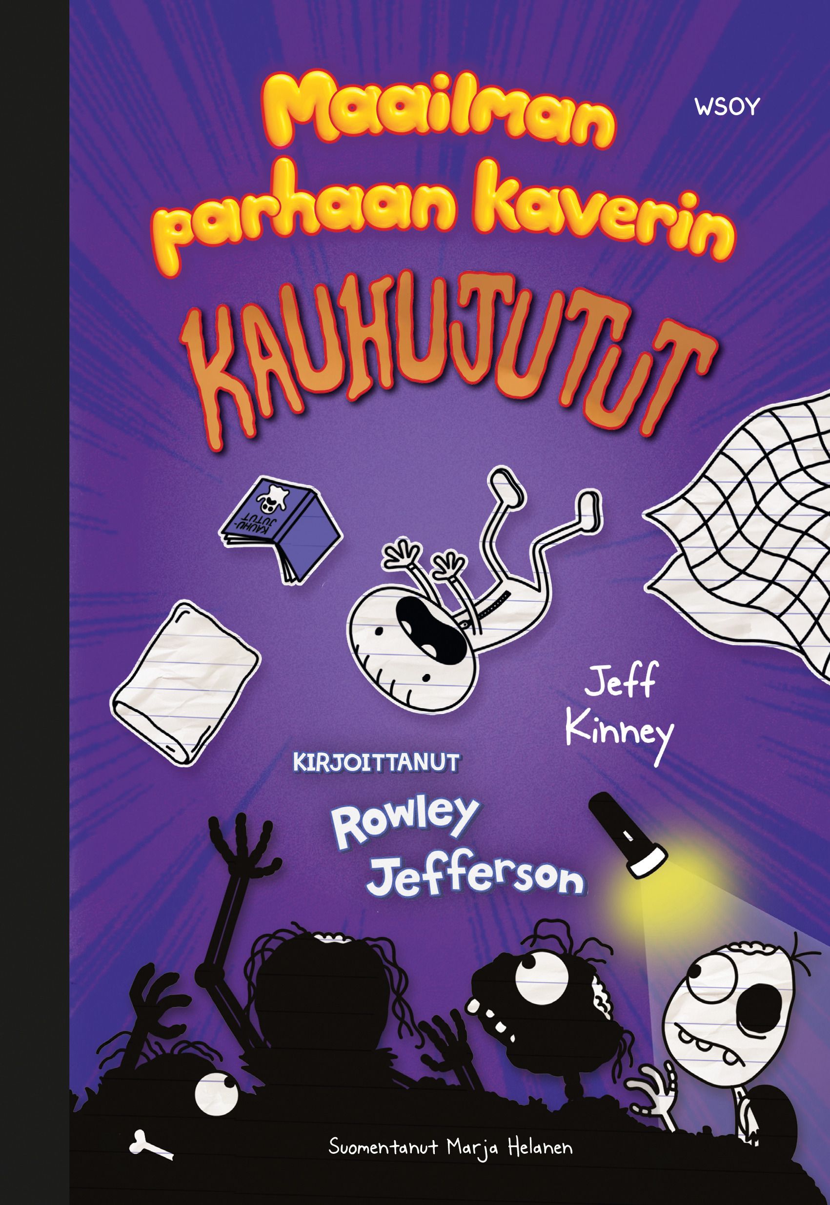 Jeff Kinney : Maailman parhaan kaverin kauhujutut. Kirjoittanut Rowley Jefferson (erikoislaitos)