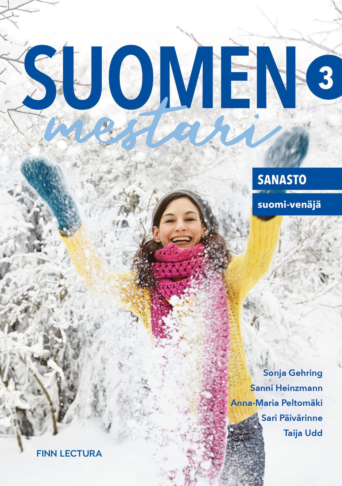 Sonja Gehring & Sanni Heinzmann & Anna-Maria Peltomäki & Sari Päivärinne & Taija Udd : Suomen mestari 3 Uudistettu sanasto suomi-venäjä