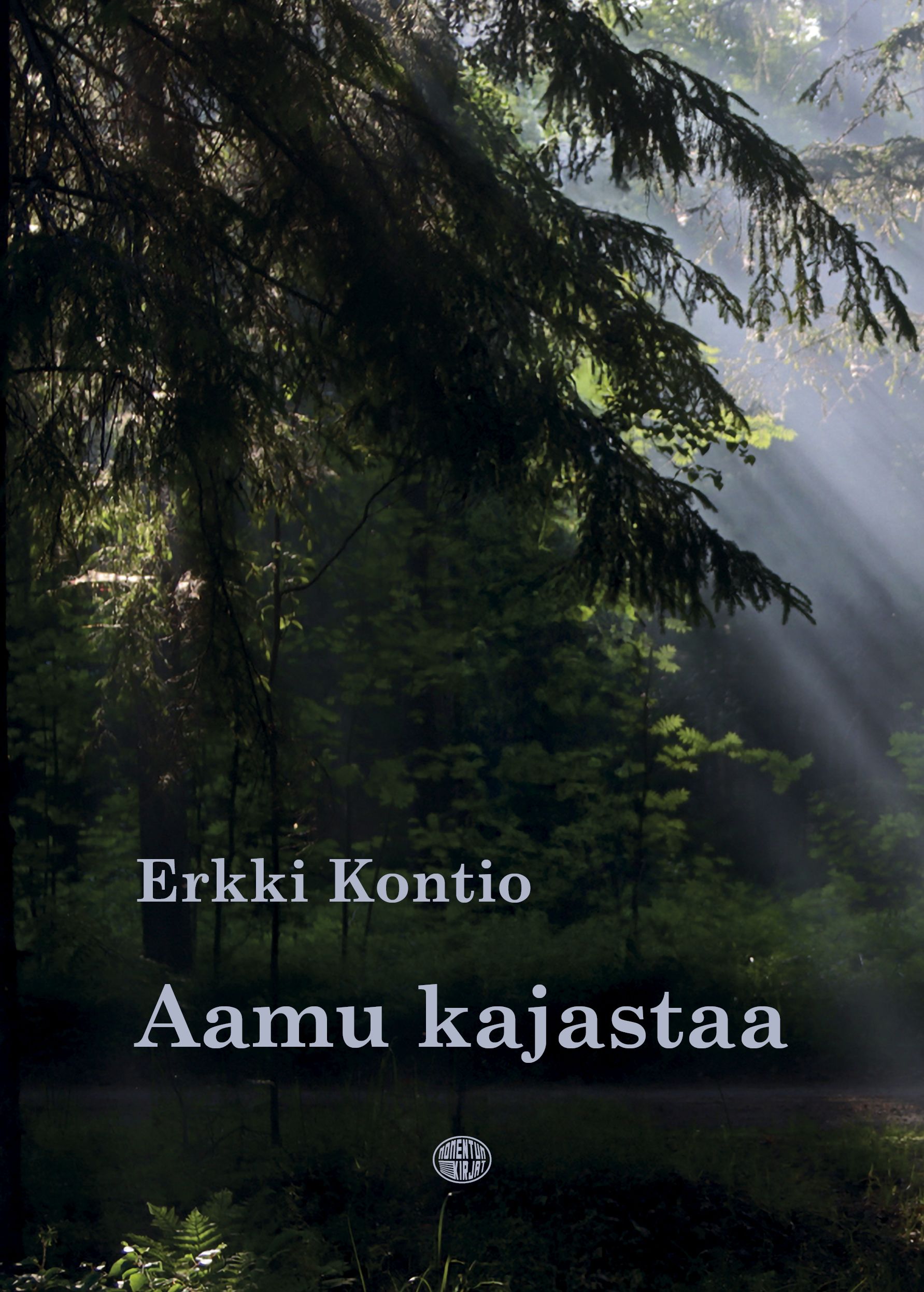 Erkki Kontio : Aamu kajastaa
