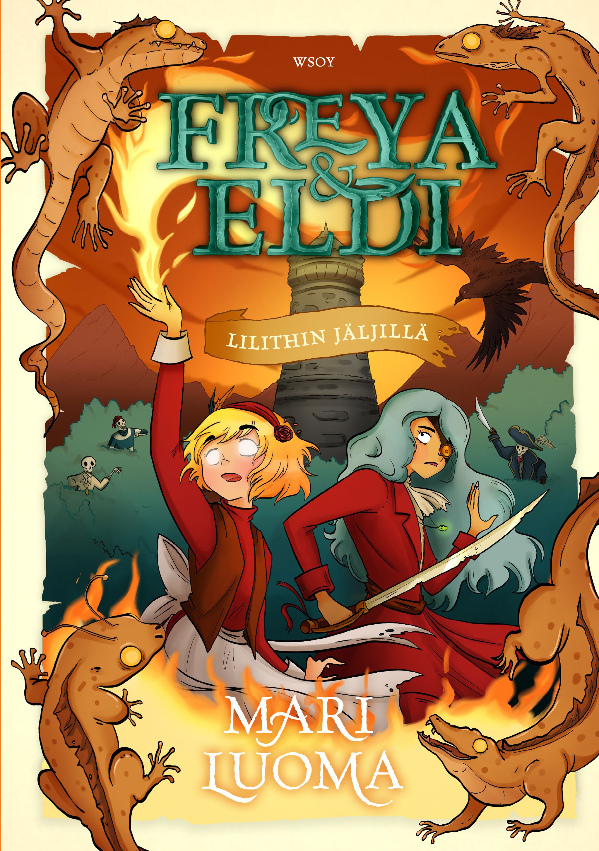 Mari Luoma : Freya & Eldi: Lilithin jäljillä