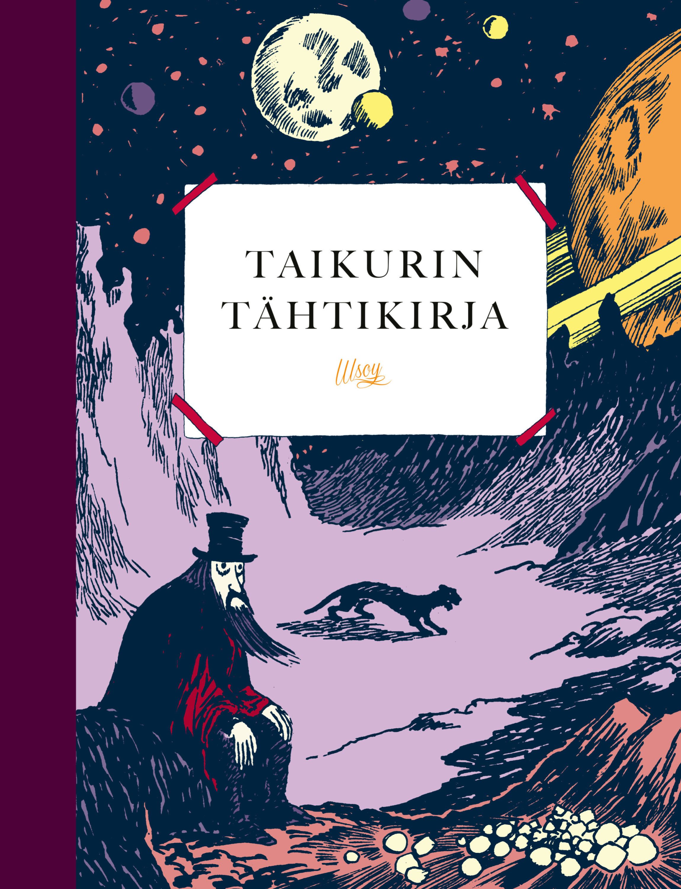 Tove Jansson & Markus Hotakainen : Taikurin tähtikirja