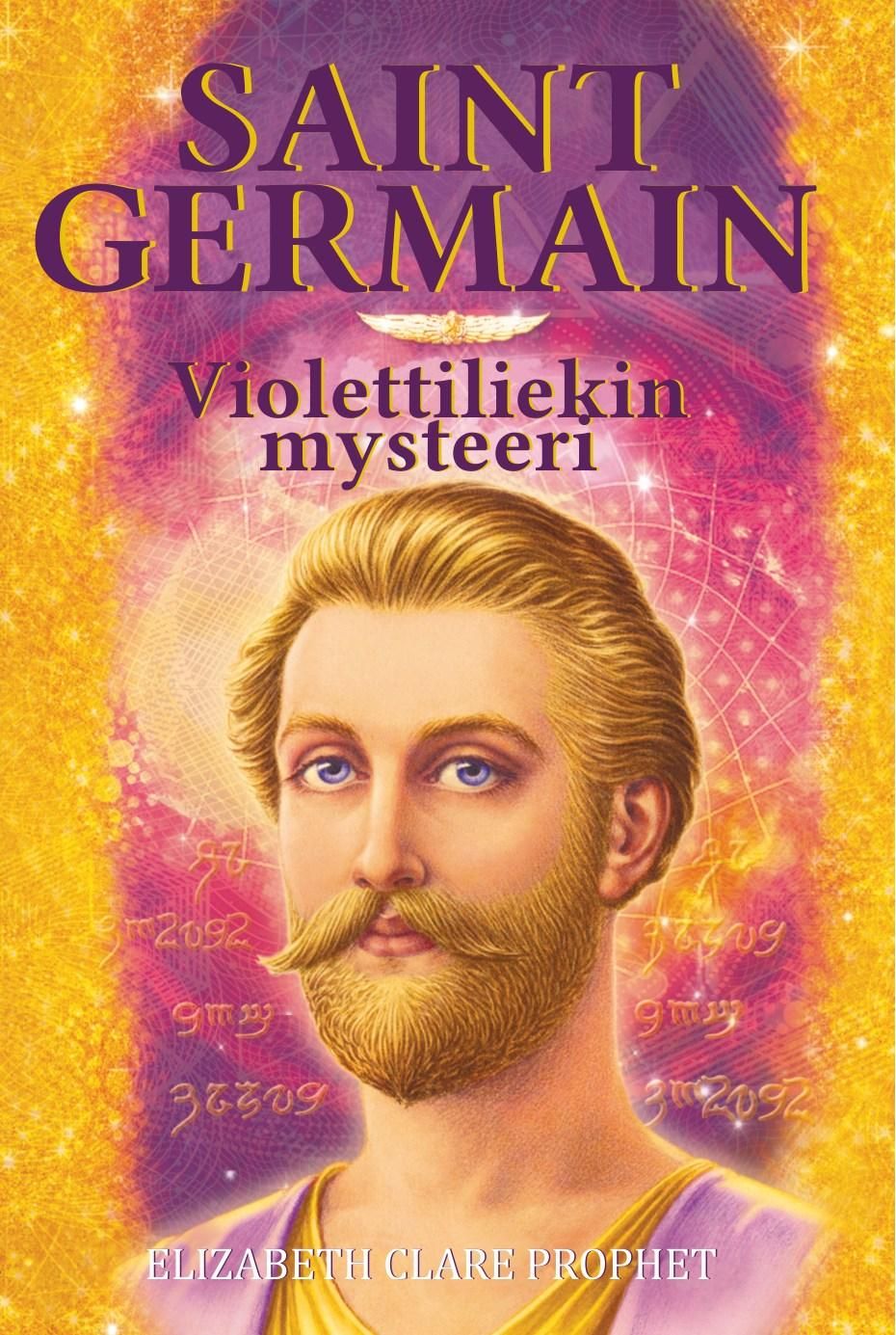 Elizabeth Clare Prophet : Saint Germain