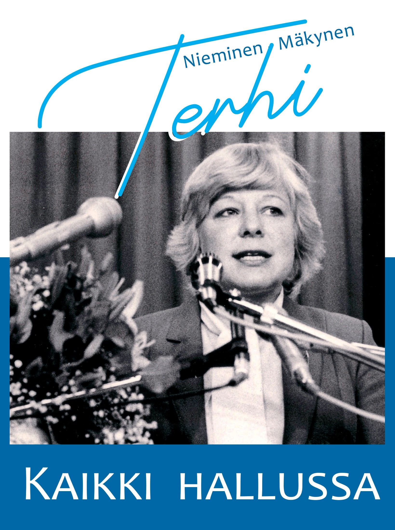 Terhi Nieminen-Mäkynen : Kaikki hallussa