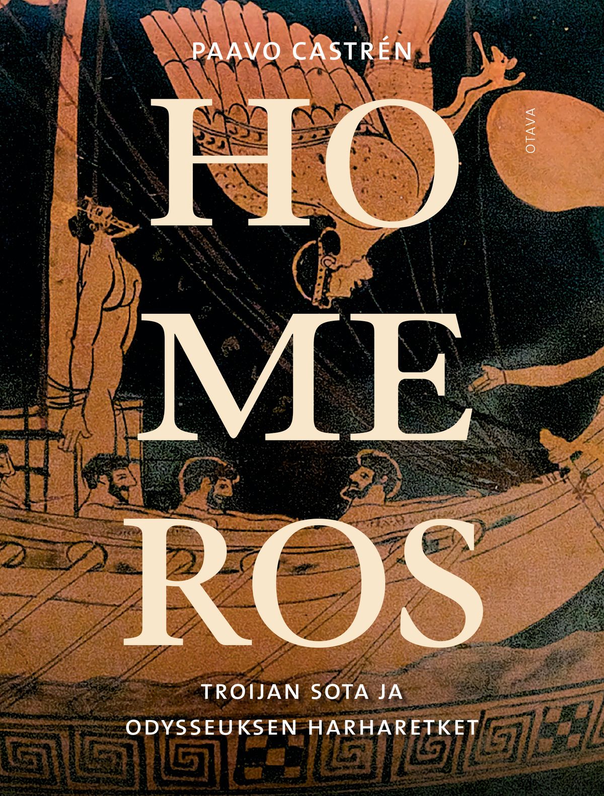 Paavo Castrén : Homeros: Troijan sota ja Odysseuksen harharetket