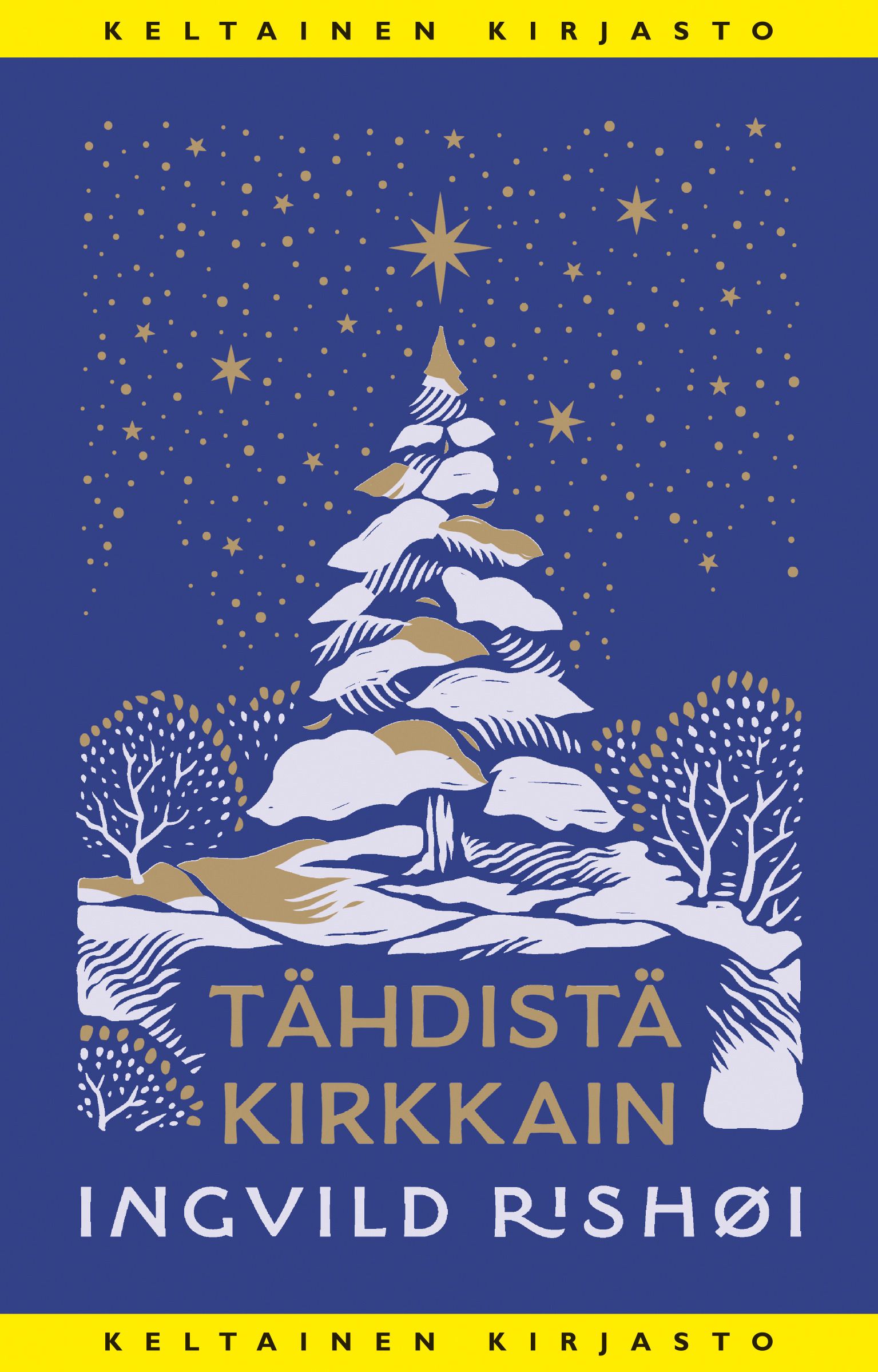 Ingvild Rishøi : Tähdistä kirkkain