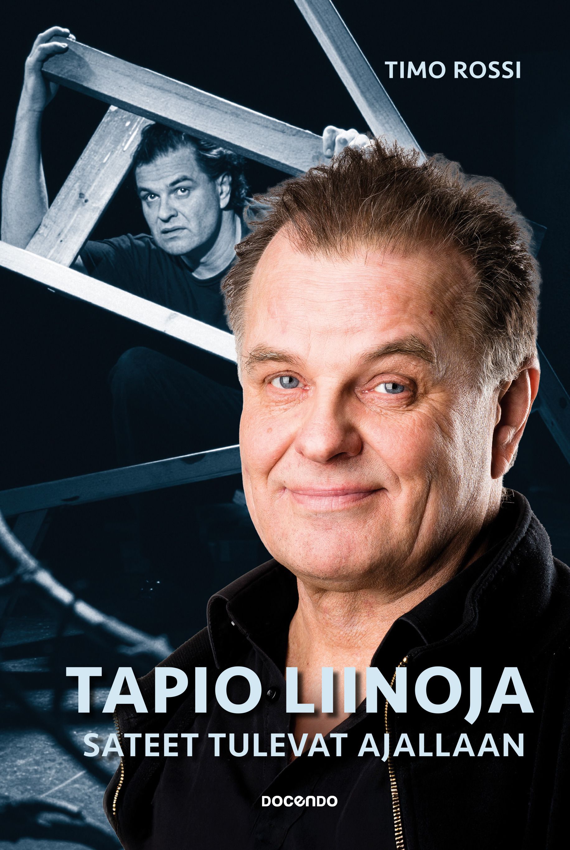 Timo Rossi : Tapio Liinoja